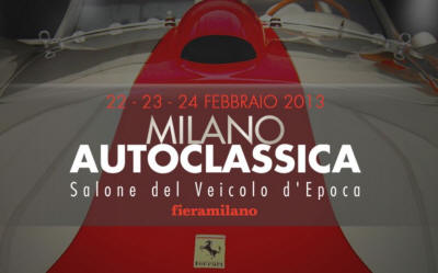 Milano AutoClassica 2013: la seconda edizione si presenta | Cavalli Vapore